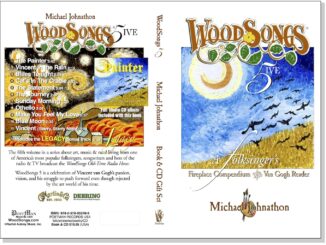 Michael Johnathon – WoodSongs 5: A Folksinger’s Fireplace Compendium & Van Gogh Reader cover