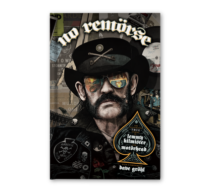 No Remorse: The Illustrated True Stories of Lemmy Kilmister and Motörhead book cover