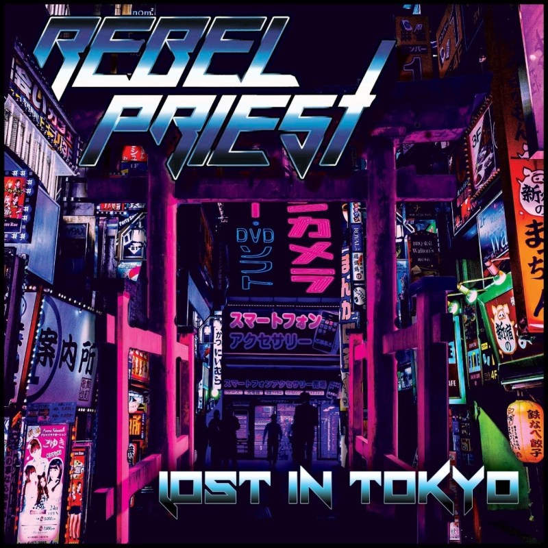 Rebel Priest – Lost In Tokyo EP artwork