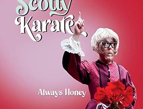 Scotty Karate – “Always Honey” album artwork