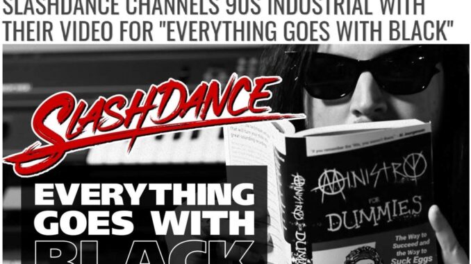 Slashdance – Everything Goes With Black publicity image