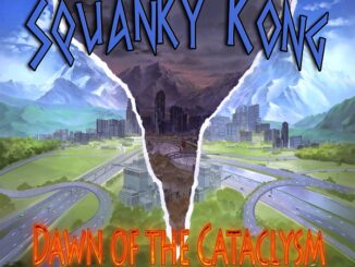 Squanky Kong promotional image for “Know End Insight” and Dawn of the Cataclysm