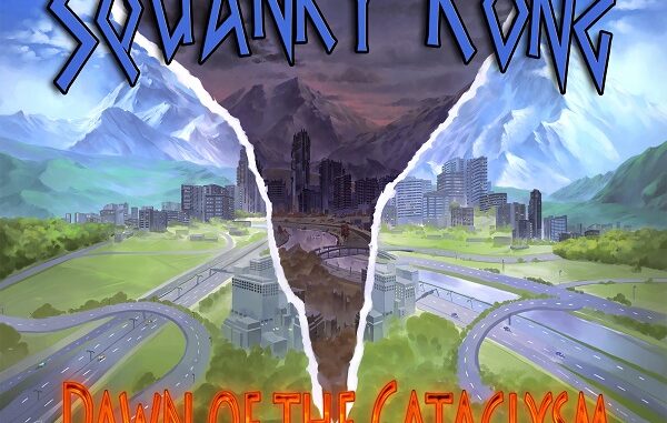 Squanky Kong promotional image for “Know End Insight” and Dawn of the Cataclysm
