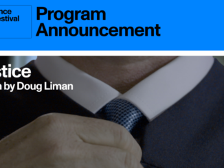 Sundance Film Festival 2023 – Justice, a film by Doug Liman program announcement
