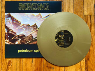 Swervedriver — Petroleum Spirit Daze gold vinyl repress artwork