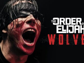 THE ORDER OF ELIJAH – Wolves official music video artwork