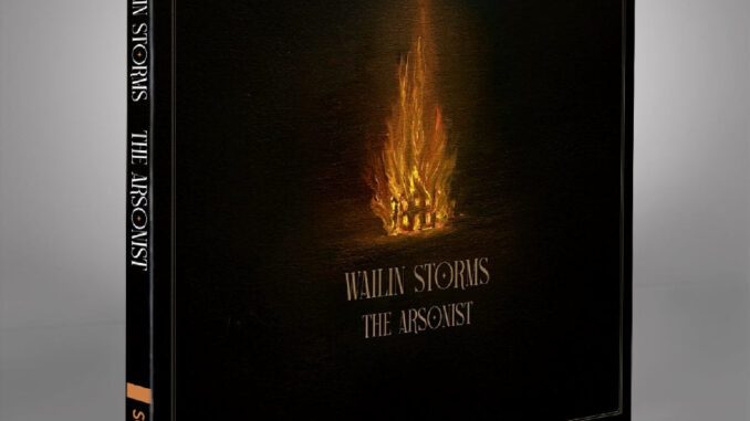 WAILIN STORMS – The Arsonist official Season of Mist artwork
