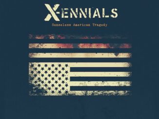X-Ennials – Senseless American Tragedy album cover