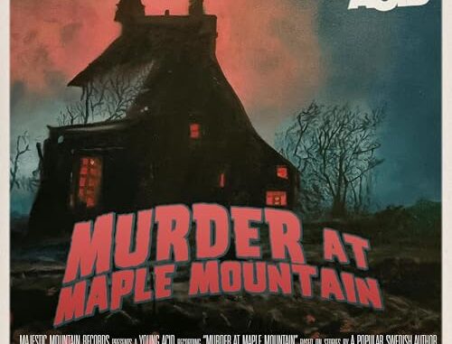 YOUNG ACID – Murder At Maple Mountain album artwork